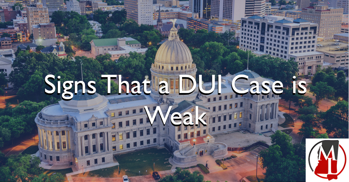 Signs That a DUI Case is Weak